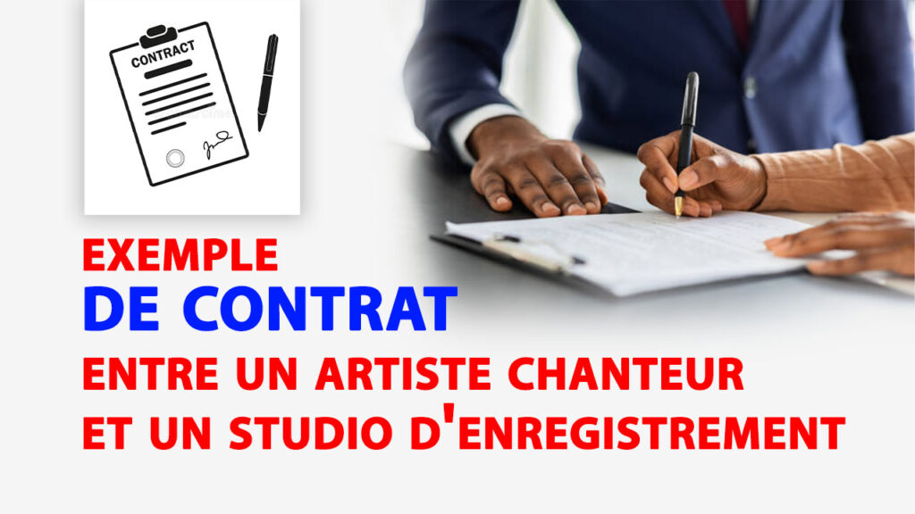 exemple de contrat entre un artiste chanteur et un studio