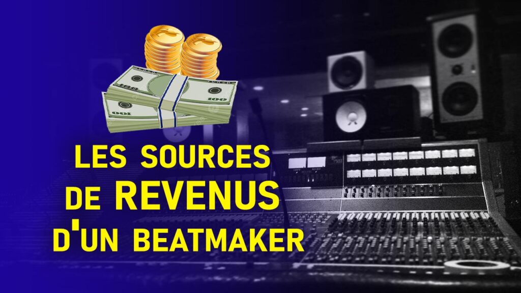 les sources de revenus d'un beatmaker